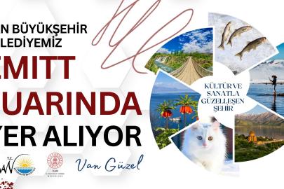 VAN BÜYÜKŞEHİR BELEDİYESİ EMITT FUARINDA YER ALIYOR