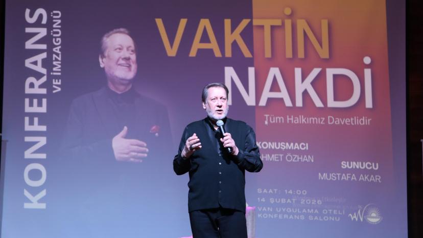 VAN’DA AHMET ÖZHAN’DAN GÖNÜLLERE DOKUNAN “VAKTİN NAKDİ” BULUŞMASI
