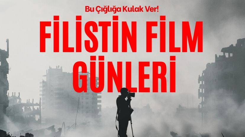 Filistin’in Sesi Sinema Salonlarında Yankılanıyor