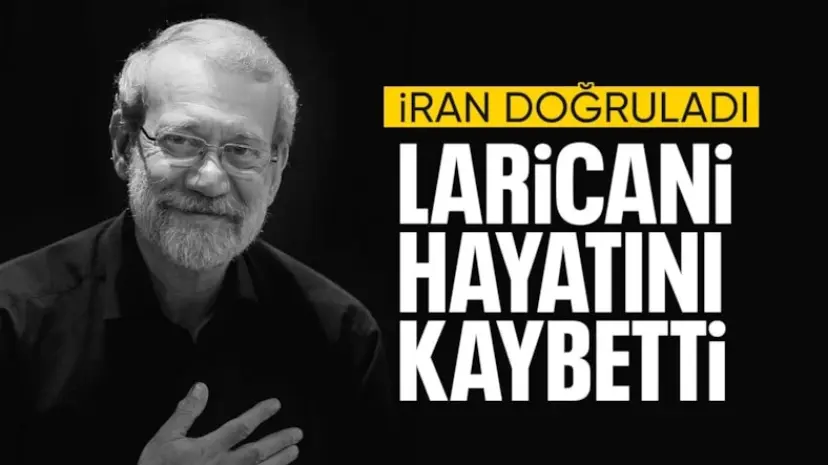 İran: Ali Laricani hayatını kaybetti