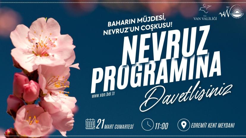 VAN’DA NEVRUZ BAYRAMI COŞKUYLA KUTLANACAK