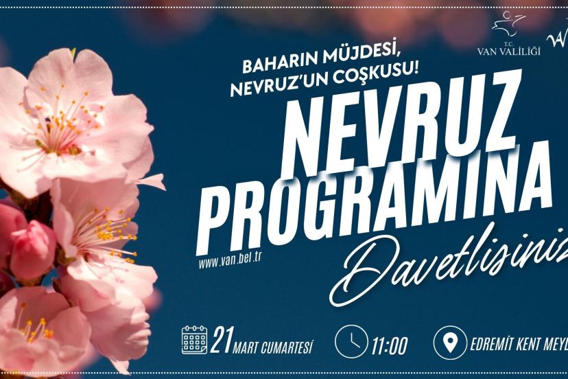 VAN’DA NEVRUZ BAYRAMI COŞKUYLA KUTLANACAK