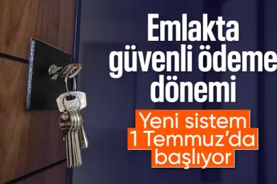 Emlak satışında güvenli ödeme dönemi başlıyor