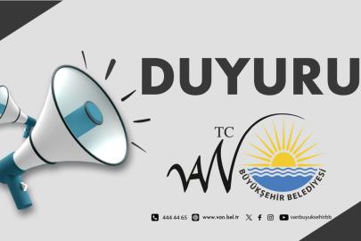 Van Büyükşehir Belediyesinden duyuru