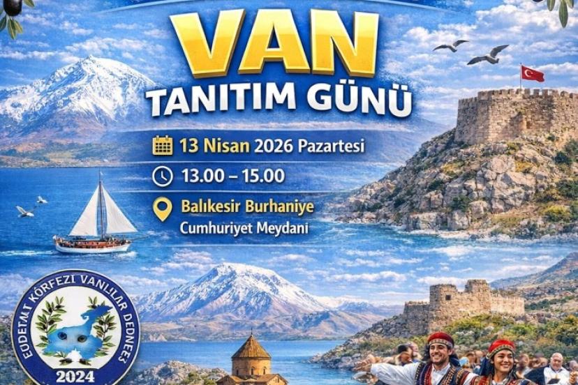 Van’ın Kültürü Balıkesir’de Tanıtılmaya Devam Ediyor