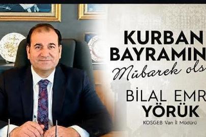 KOSGEB Müdürü Bilal Emre Yörük’ten Kurban Bayramı mesajı