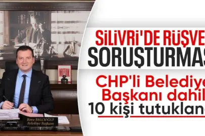 Silivri Belediyesi'ne yolsuzluk operasyonu: 10 şüpheli tutuklandı