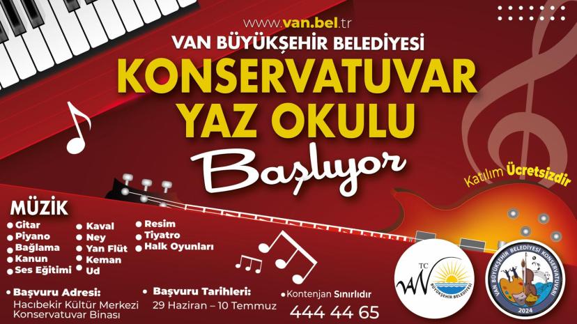 VAN BÜYÜKŞEHİR BELEDİYESİ KONSERVATUVAR YAZ OKULU BAŞLIYOR