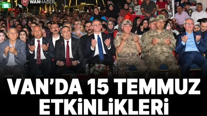Van'da 15 Temmuz etkinlikleri