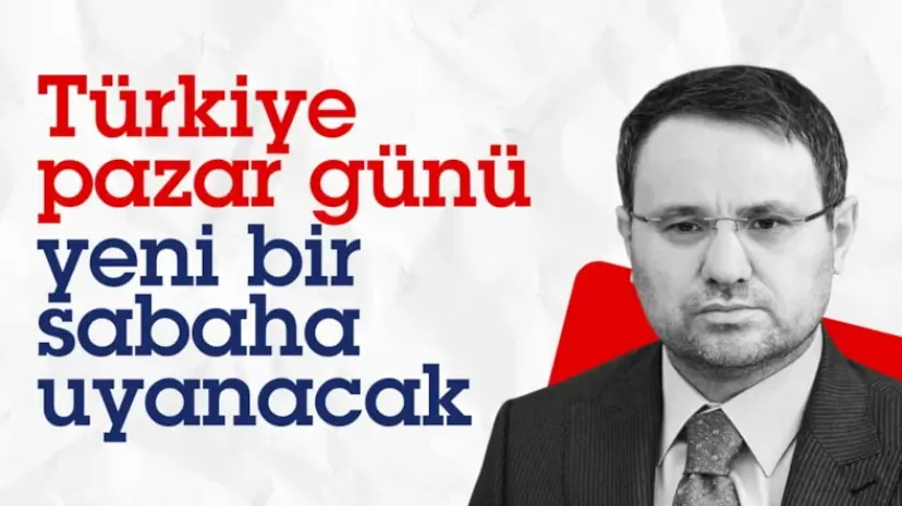 Akın Gürlek: Türkiye yeni bir sabaha uyanacak