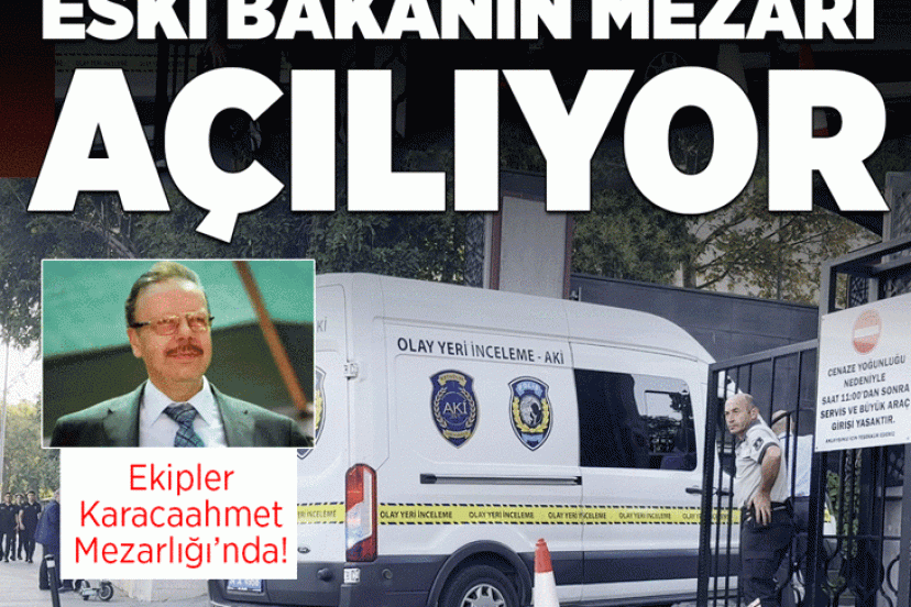 Eski Bakan Arif Ahmet Denizolgun'un mezarı açılıyor