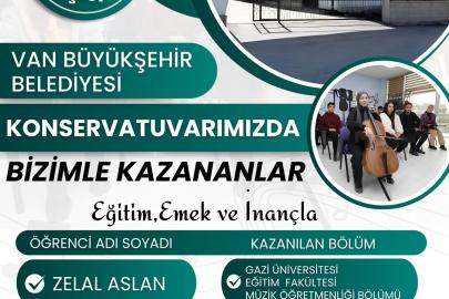 VAN BÜYÜKŞEHİR BELEDİYESİ KONSERVATUVARI’NDAN GURURLANDIRAN BAŞARI