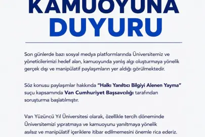 Van YYÜ’den Dikkat Çeken Açıklama: "Sosyal Medyadaki Bu Paylaşımlara İtibar Etmeyin"