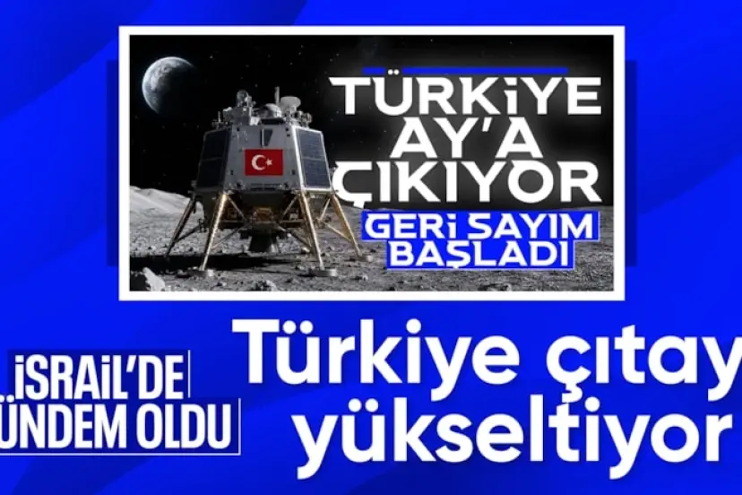 Türkiye'nin Ay hedefi İsrail'de gündem oldu