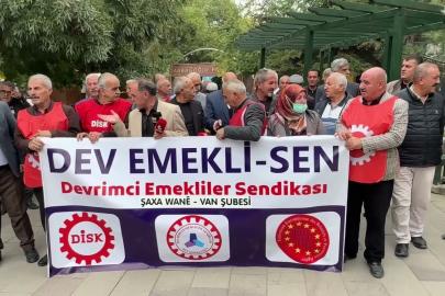 DİSK Emekliler Van Şube Başkanı 23 bin lira aylıkla kirada kalmanın zorluğunu anlattı