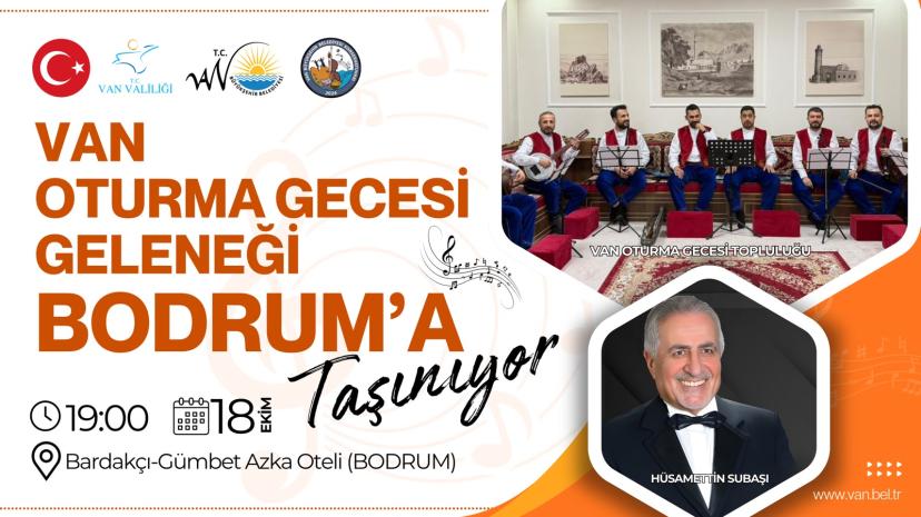 VAN OTURMA GECESİ GELENEĞİ BODRUM’DA DA YAŞATILACAK
