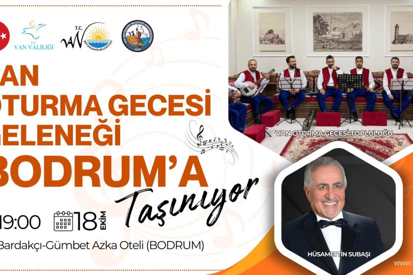 VAN OTURMA GECESİ GELENEĞİ BODRUM’DA DA YAŞATILACAK
