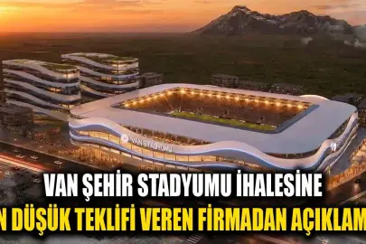 Van Şehir Stadyumu ihalesine en düşük teklifi veren firmadan açıklama