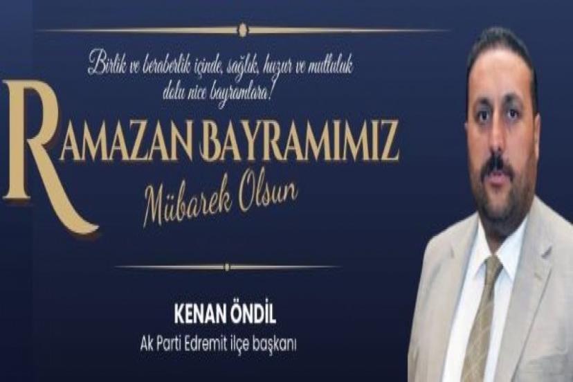 Başkan Öndil’den Ramazan Bayramı mesajı