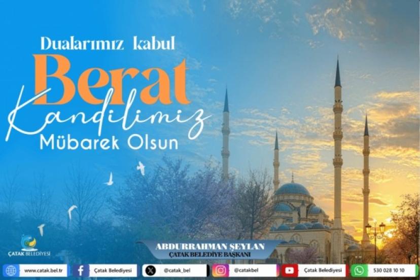 Başkan Şeylan’ dan Berat Kandili Mesajı