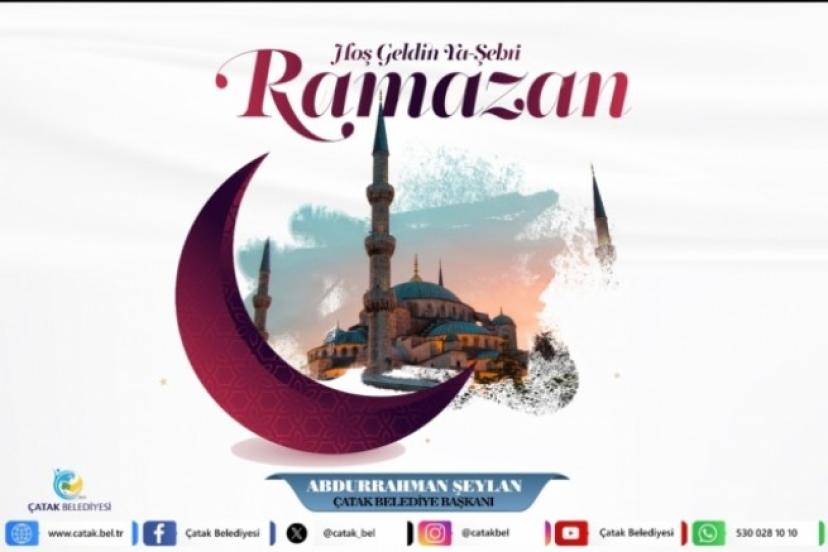 Başkan Şeylan’ dan Ramazan Ayı Mesajı