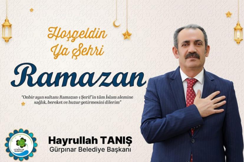 Başkan Tanış'tan Ramazan mesajı