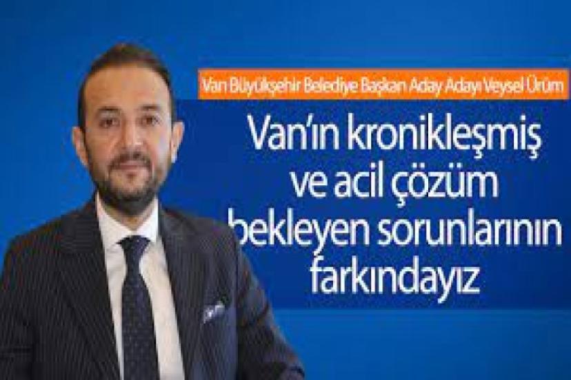 Van Büyükşehir Belediye Başkan Aday Adayı Veysel Ürüm projelerini açıkladı