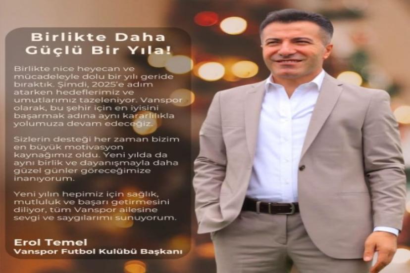 Vanspor FK Başkanı Erol Temel'den yeni yıl mesajı